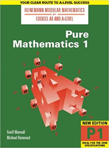 Edexcel AS & A Level Pure Mathematics: Number 1 (Heinemann Modular Mathematics)