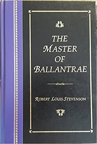 The Master of Ballantrae: A Winter's Tale (The World's Best Reading)