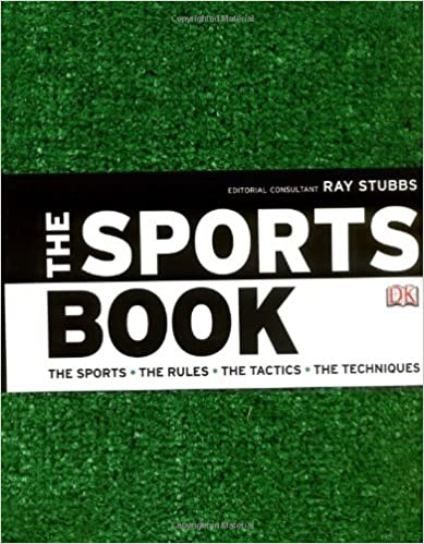 The Sports Book: The Sports. The Rules. The Tactics. The Techniques