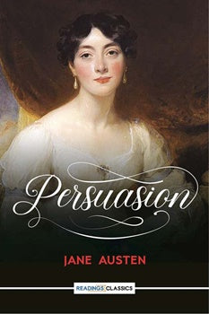 Persuasion (Readings Classics)