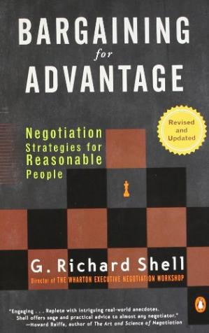 Bargaining for Advantage Negotiation Strategies for Reasonable People (PDF) (Print)