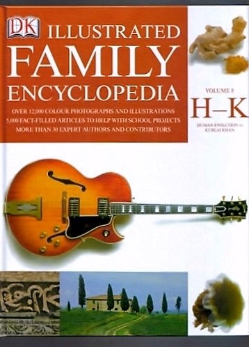 The Dorling Kindersley Illustrated Family Encyclopaedia Volume 8 H-K ...