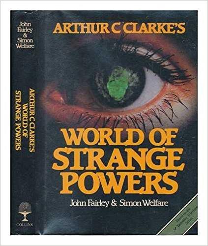 Arthur C.Clarke's World of Strange Powers