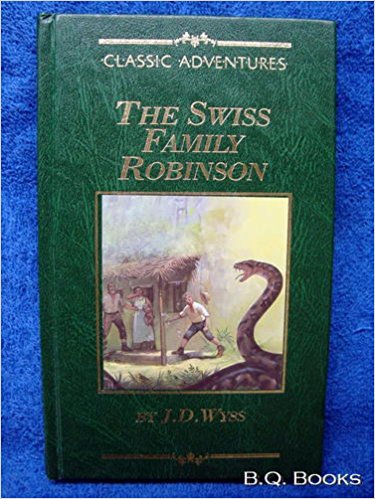 The Swiss Family Robinson (Classic Adventure)