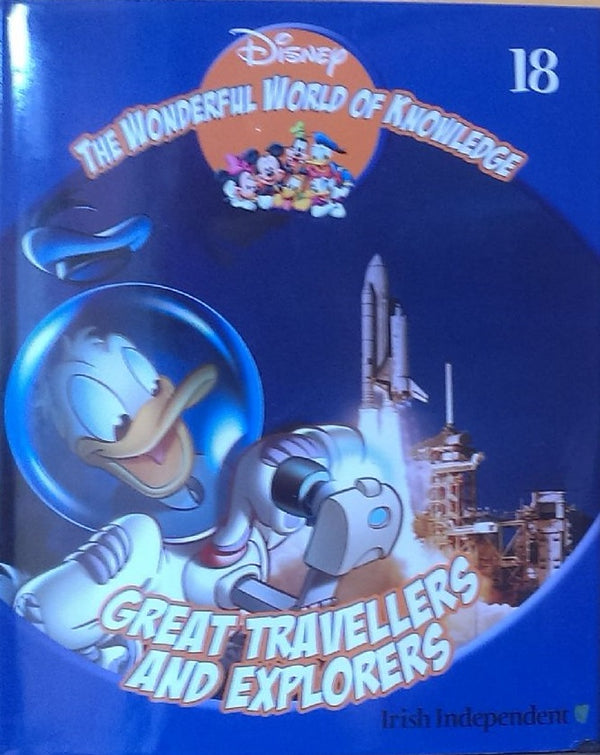 The Wonderful World Of Knowledge - Book 18 Great Travellers & Explorers