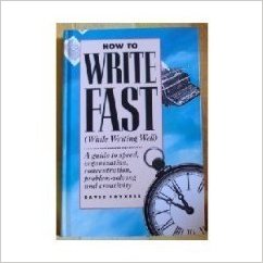 How to Write Fast (while Writing Well)