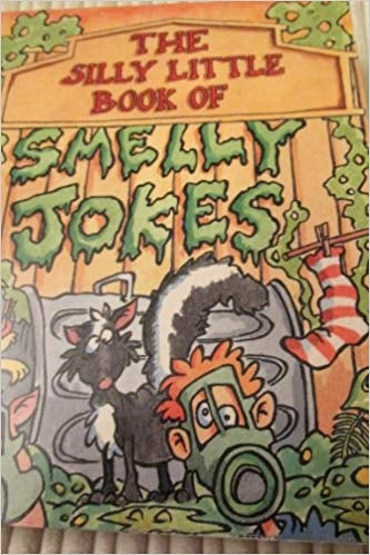 Smelly (Silly Little Joke Books)