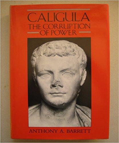 Caligula - The Corruption of Power