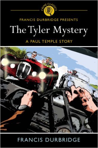Tyler Mystery: A Paul Temple Story