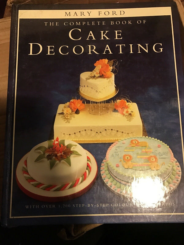 Complete Book of Cake Decorating