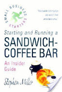 Starting and Running a Sandwich-coffee Bar