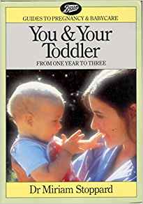 YOU AND YOUR TODDLER: FROM ONE TO THREE