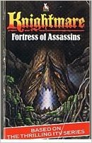 Knightmare: Fortress of Assassins