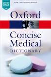 Concise Medical Dictionary. (Oxford Reference)