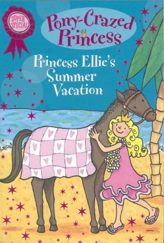 Princess Ellie's summer holiday