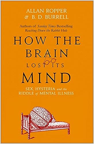 How The Brain Lost Its Mind - (Mass-Market)-(Budget-Print)