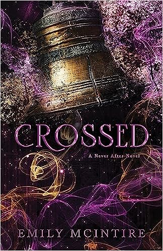 Crossed (Never After) - (Mass-Market)-(Budget-Print)