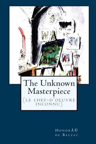 The Unknown Masterpiece BY Katie Haigh, Honoré de Balzac, et al.