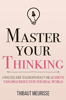 Master Your Thinking - (Mass-Market)-(Budget-Print)