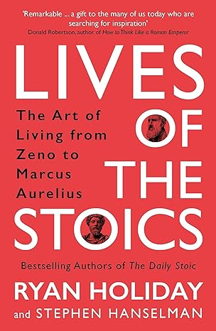 Lives of the Stoics - (Mass-Market)-(Budget-Print)