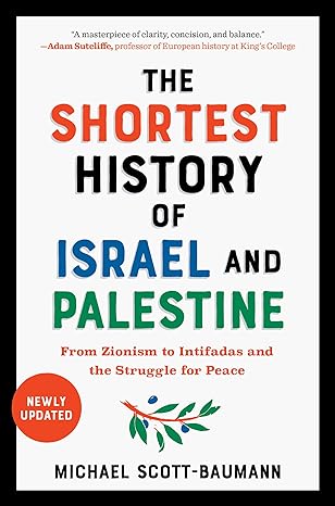 The Shortest History of Israel and Palestine - (Mass-Market)-(Budget-Print)