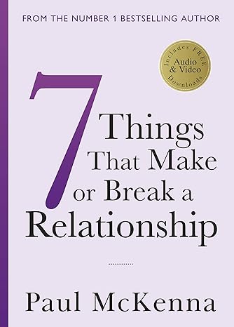 Seven Things That Make or Break a Relationship - (Mass-Market)-(Budget-Print)