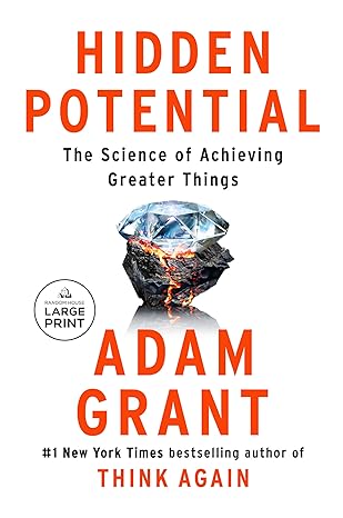 Hidden Potential: The Science of Achieving Greater Things - (Mass-Market)-(Budget-Print)