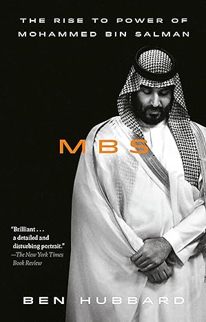 MBS: The Rise to Power of Mohammed bin Salman - (Mass-Market)-(Budget-Print)