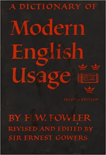 A Dictionary of Modern English Usage Hardcover 2nd E 1980
