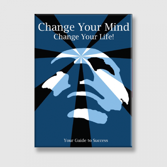 Change Your Mind Change Your Life Your Guide to Success  - (Mass-Market)-(Budget-Print)