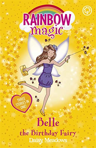 Belle The Birthday Fairy: Special (Rainbow Magic)