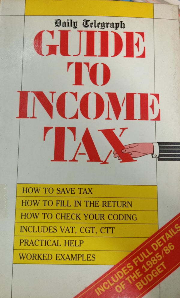 "Daily Telegraph" Guide To Income Tax 1985-86
