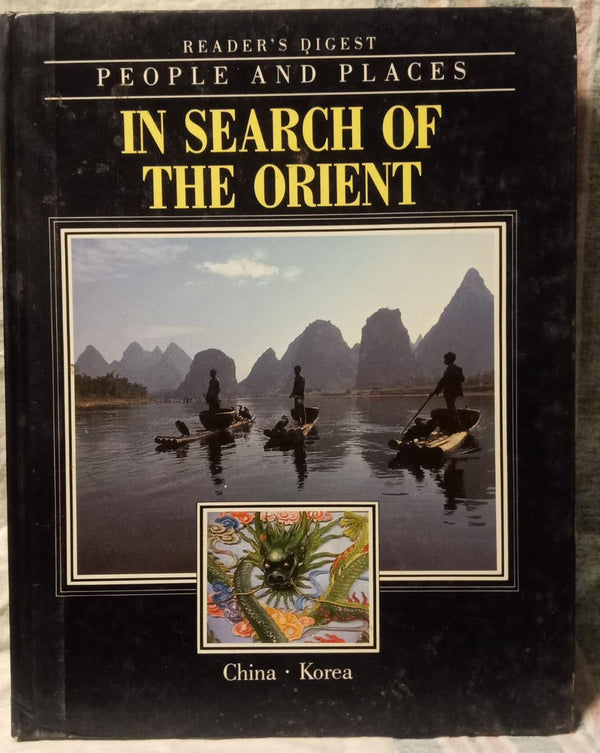 People And Places : In search of The Orient (Readers Digest)