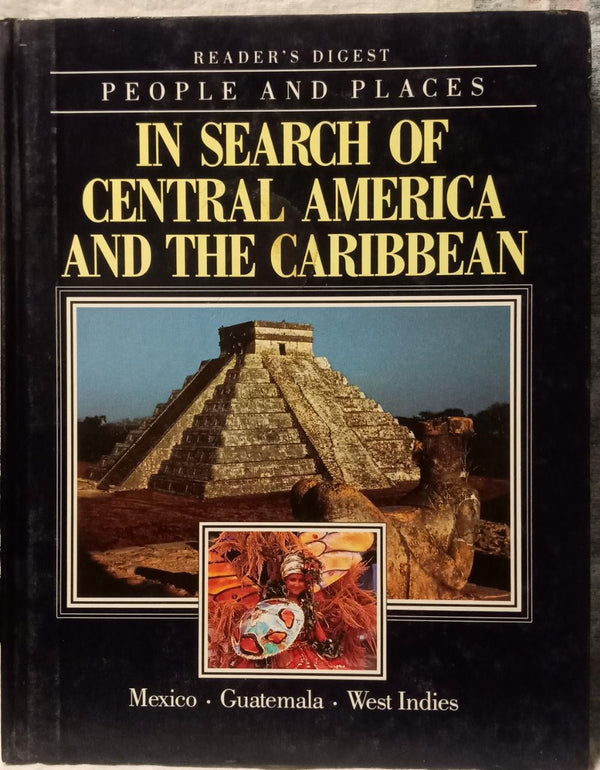 People And Places : In search of Central America And The Caribbean (Readers Digest)