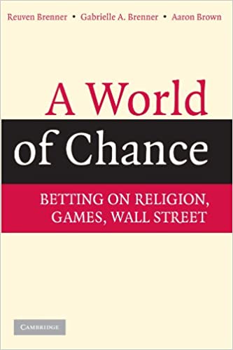 A World of Chance: Betting on Religion, Games, Wall Street (PDF) (Print)