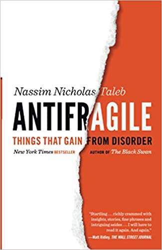 Antifragile: Things That Gain from Disorder (Incerto) (PDF) (Print)