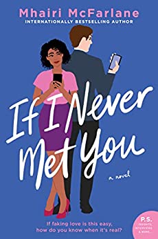 If I Never Met You: A Novel (PDF) (Print)