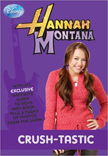 Disney "Hannah Montana" Novel: Crush Bk. 6 (Disney Novels)