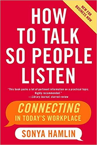How to Talk So People Listen (PDF) (Print)