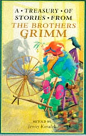 A Treasury Of Stories From The Brothers Grimm