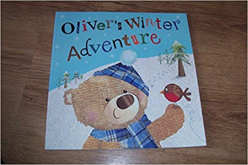 Oliver's Winter Adventure (Christmas Picture Books)