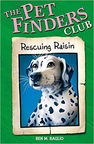Rescuing Raisin (The Pet Finders Club)
