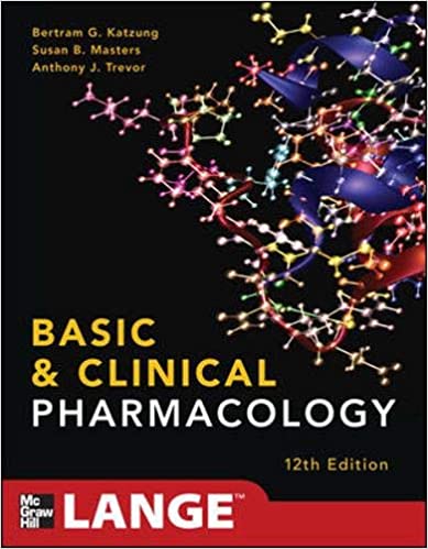 Basic and Clinical Pharmacology 12/E (LANGE Basic Science) 12th Edition