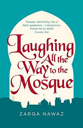 Laughing All the Way to the Mosque: The Misadventures of a Muslim Woman (PDF) (Print)