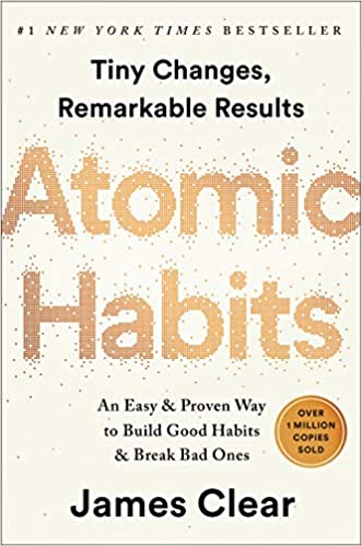 Atomic Habits: An Easy & Proven Way to Build Good Habits & Break Bad Ones (PDF) (Print)