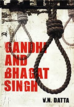 Gandhi and Bhagat Singh (PDF) (Print)
