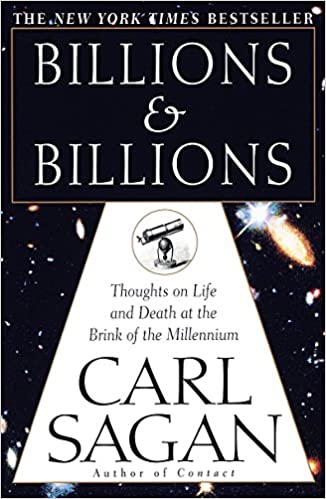 Billions & Billions: Thoughts on Life and Death at the Brink of the Millennium (PDF) (Print)