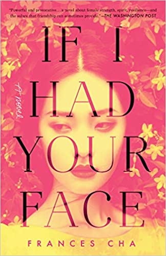 If I Had Your Face: A Novel (PDF) (Print)