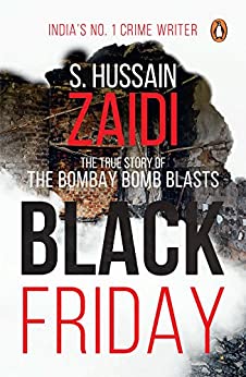 Black Friday: The True Story of the Bombay Bomb Blasts (PDF) (Print)