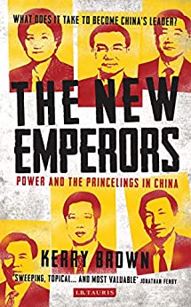 The New Emperors: Power and the Princelings in China (PDF) (Print)